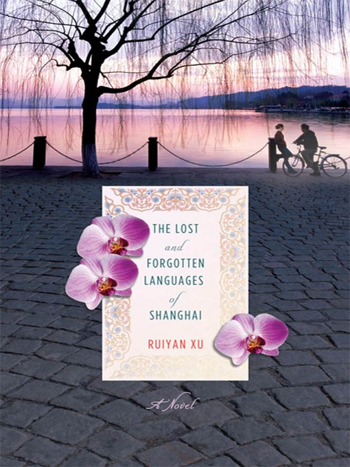 Title details for The Lost and Forgotten Languages of Shanghai by Ruiyan Xu - Wait list